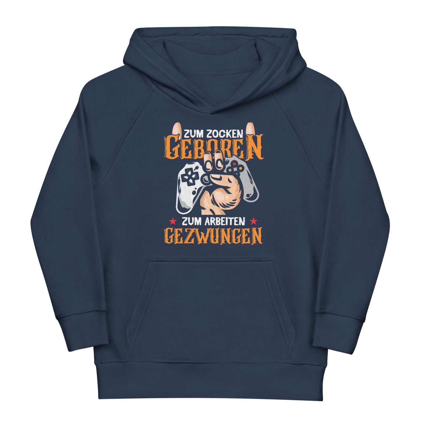 Gaming-Lebensmotto: Zum Zocken geboren, zum Arbeiten gezwungen! Hoodie