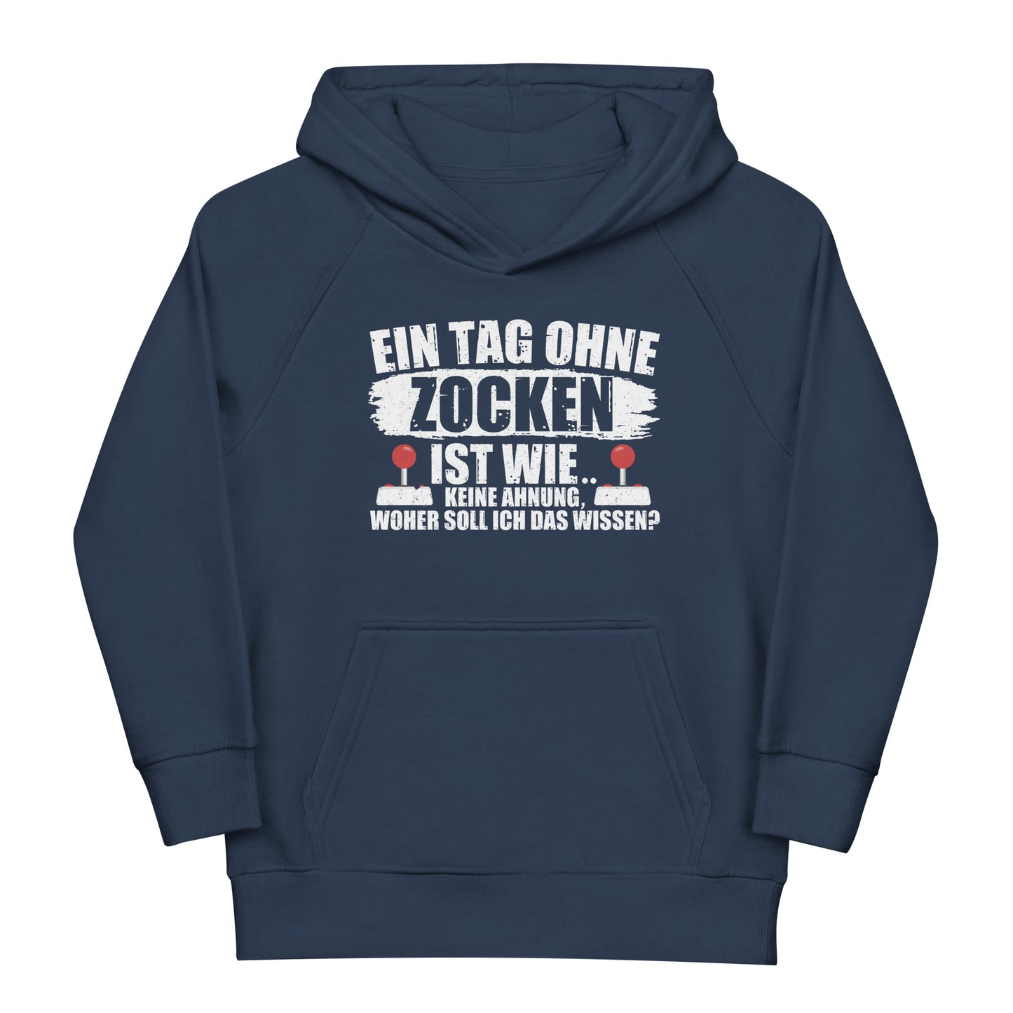 Gamer-Philosophie: Ein Tag ohne Zocken ist wie, KEINE AHNUNG! Hoodie