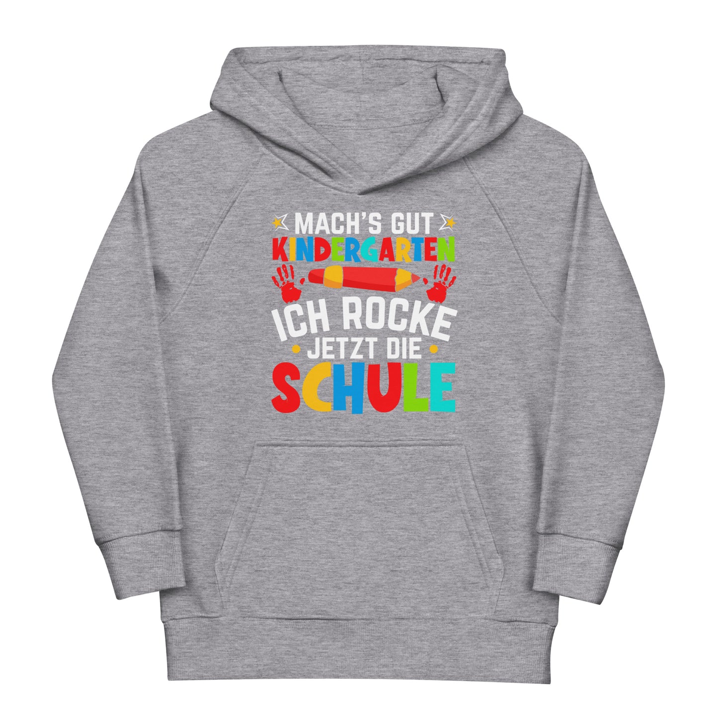Machs gut Kindergarten, ich rocke jetzt die Schule! Hoodie | Kaputzenpullove