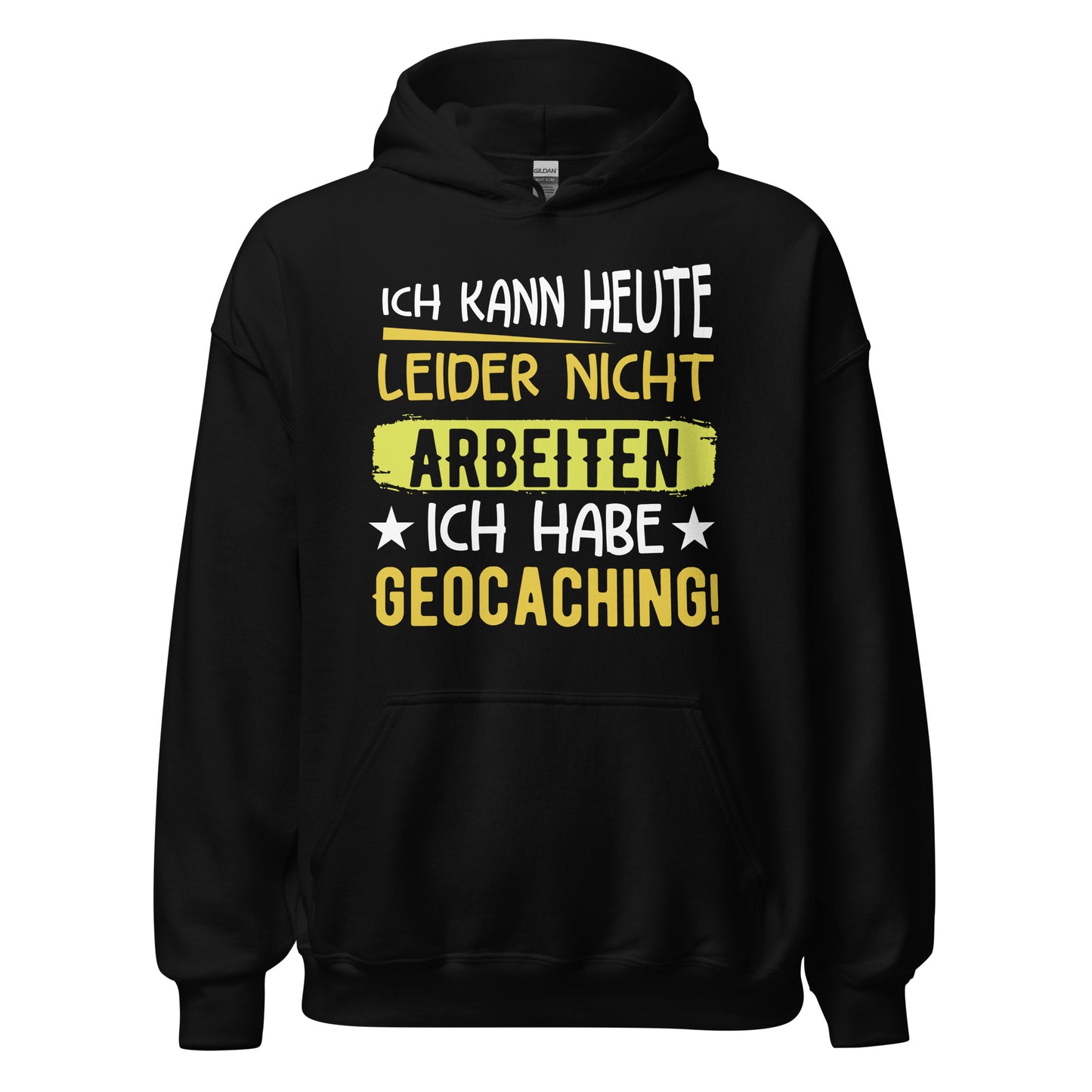 Geocoaching Hoodie | Keine Arbeit, nur Schatzsuche Kapuzenpullover