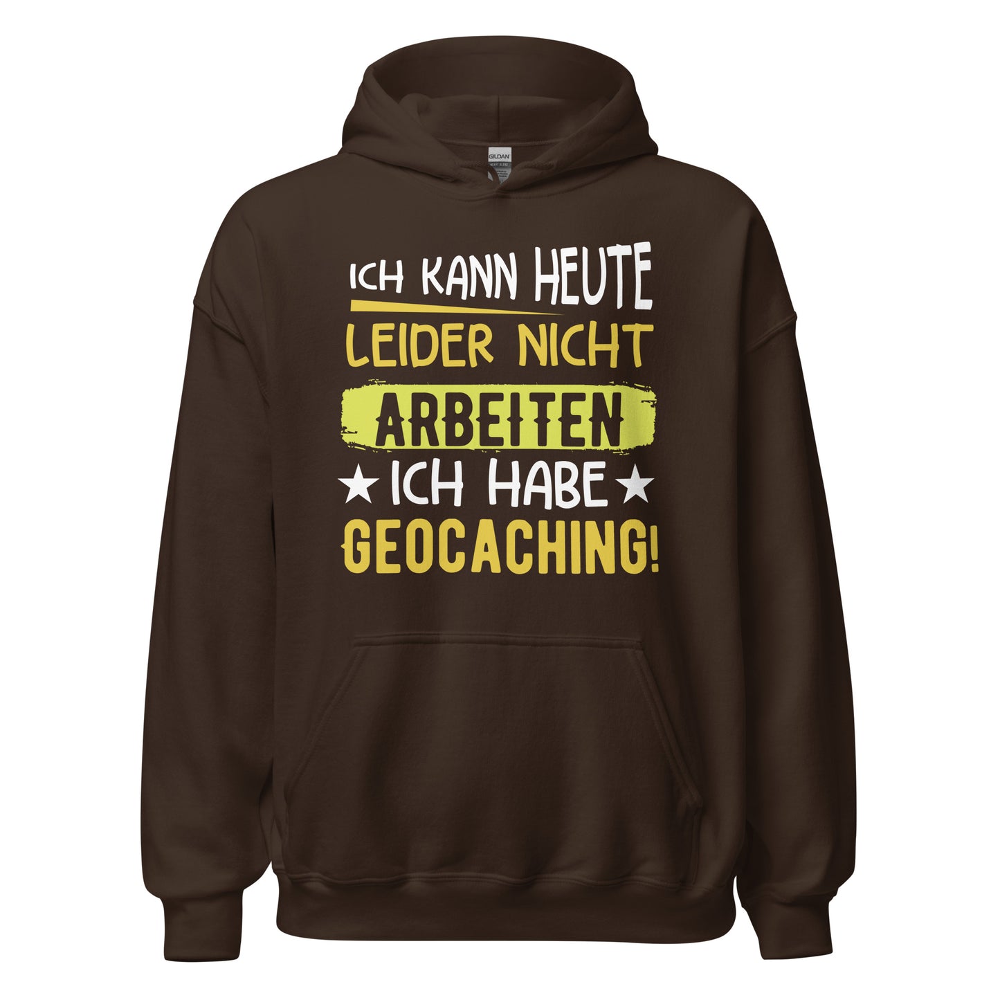 Geocoaching Hoodie | Keine Arbeit, nur Schatzsuche Kapuzenpullover