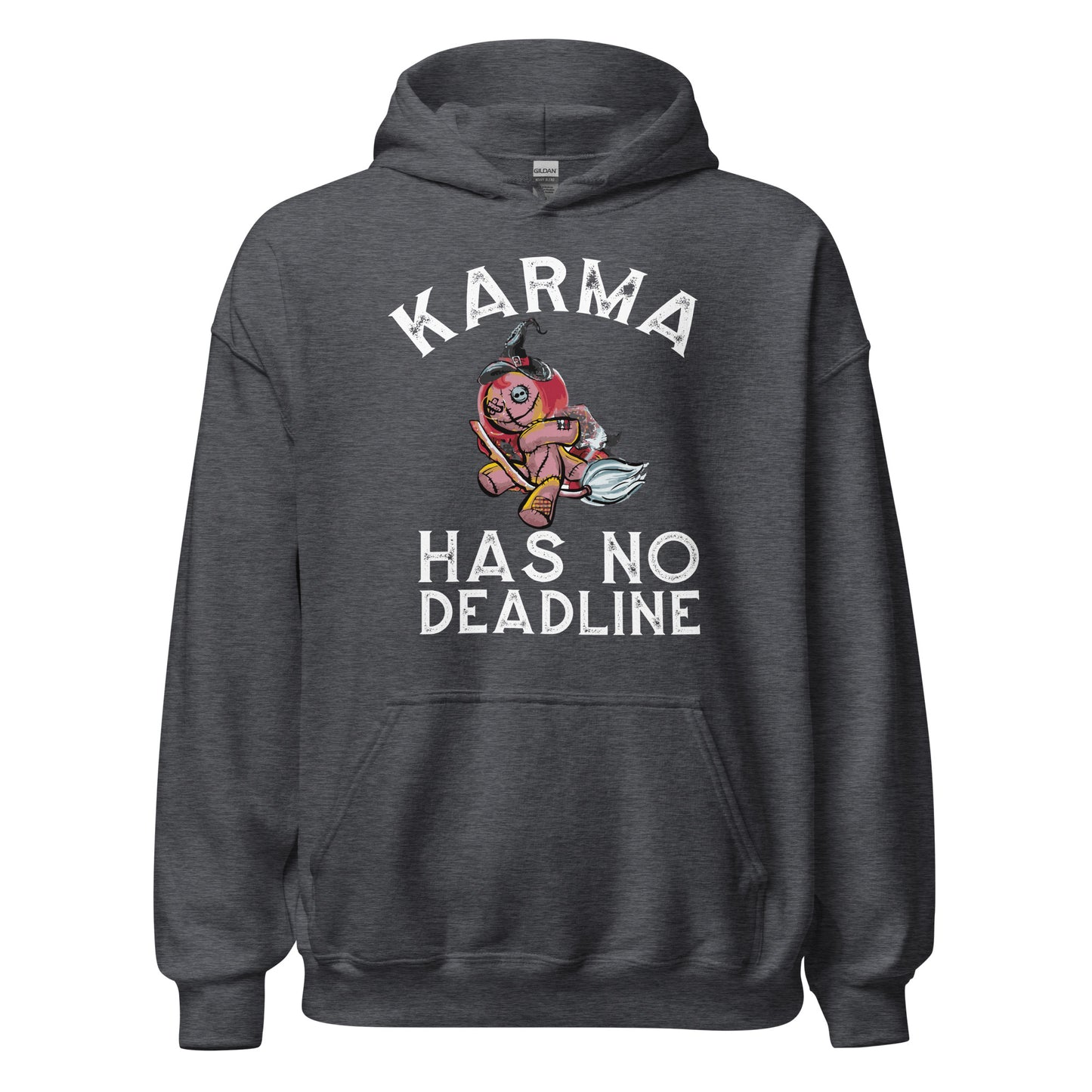 Karma Hoodie - Keine Deadline für Karma!