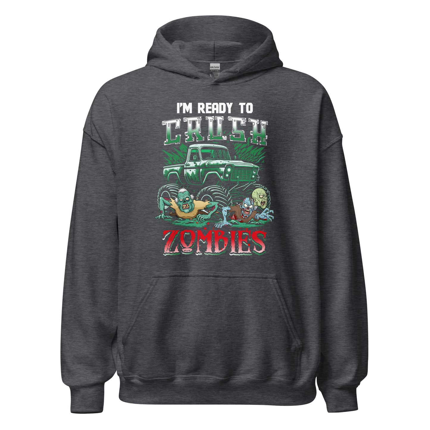 Halloween Hoodie: I am ready to CRUSH Zombies - Gruseliger Kapuzenpullover mit Power