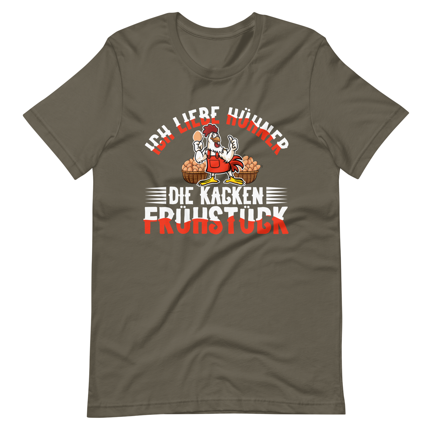 Ich liebe Hühner T-Shirt - Spruch über Frühstückskacke
