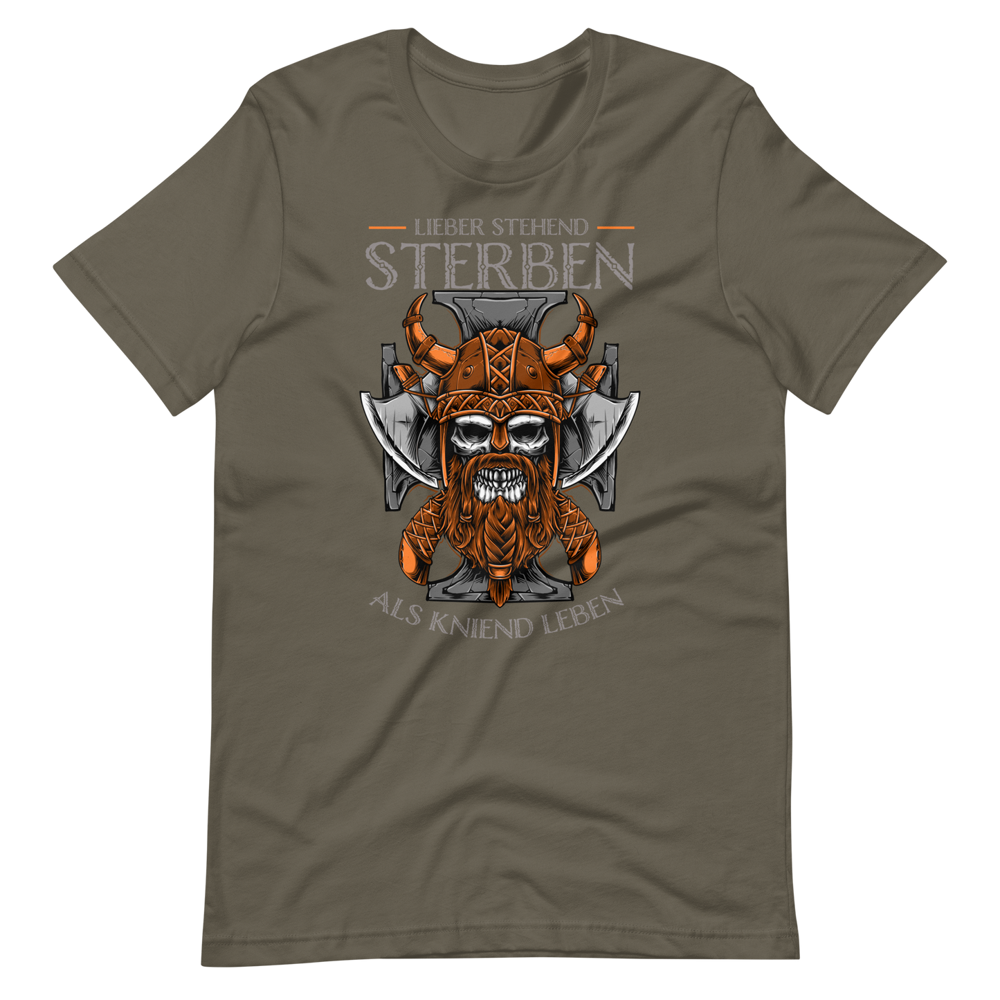 Starkes T-Shirt! "Lieber stehend sterben als kniend leben!" | Mutiger Spruch