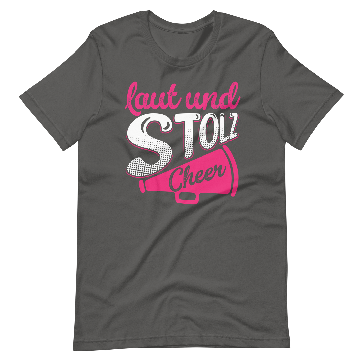 Laut und Stolz! Cheer! T-Shirt für Mädchen und Frauen
