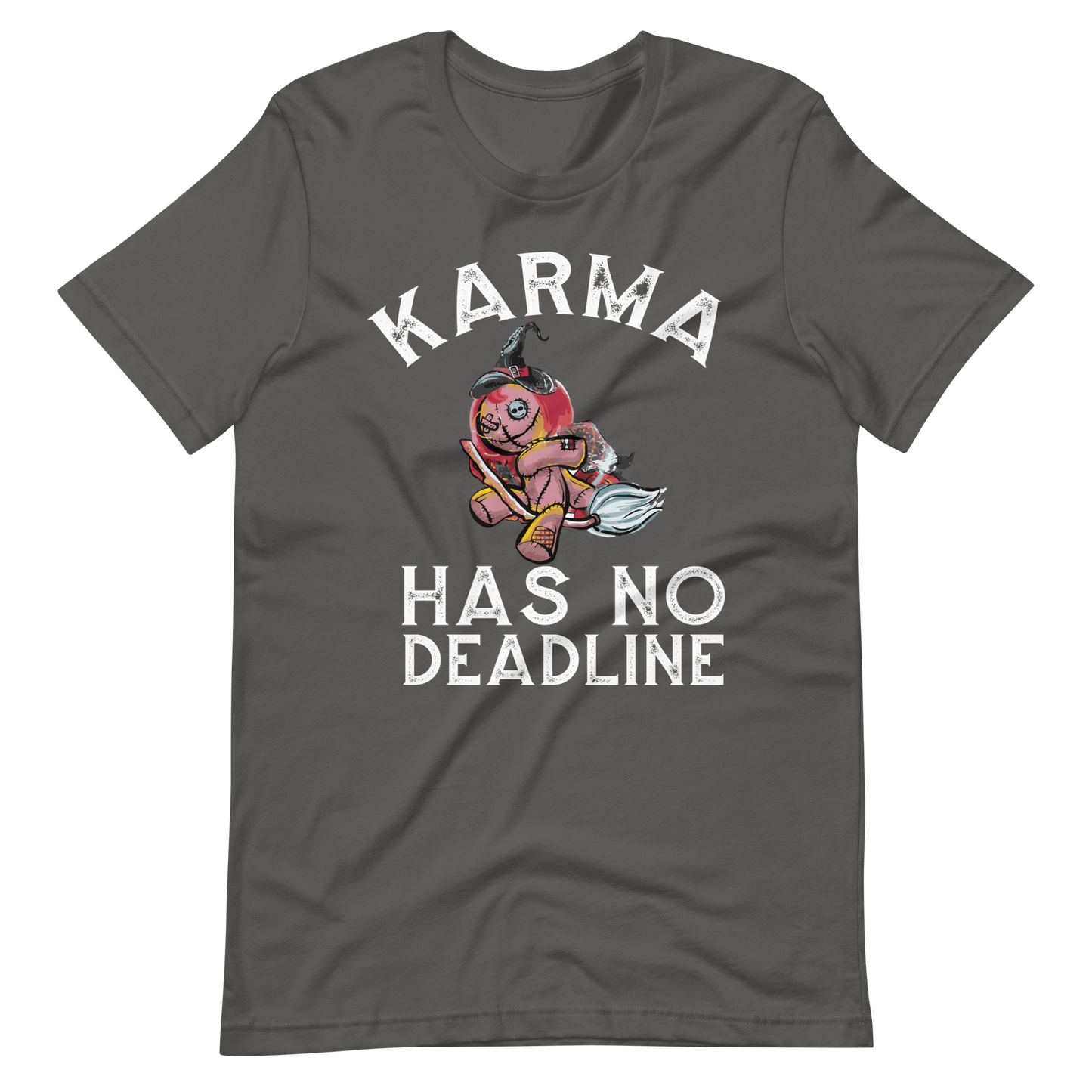 Karma hat keine Deadline! T-Shirt für Damen und Herren