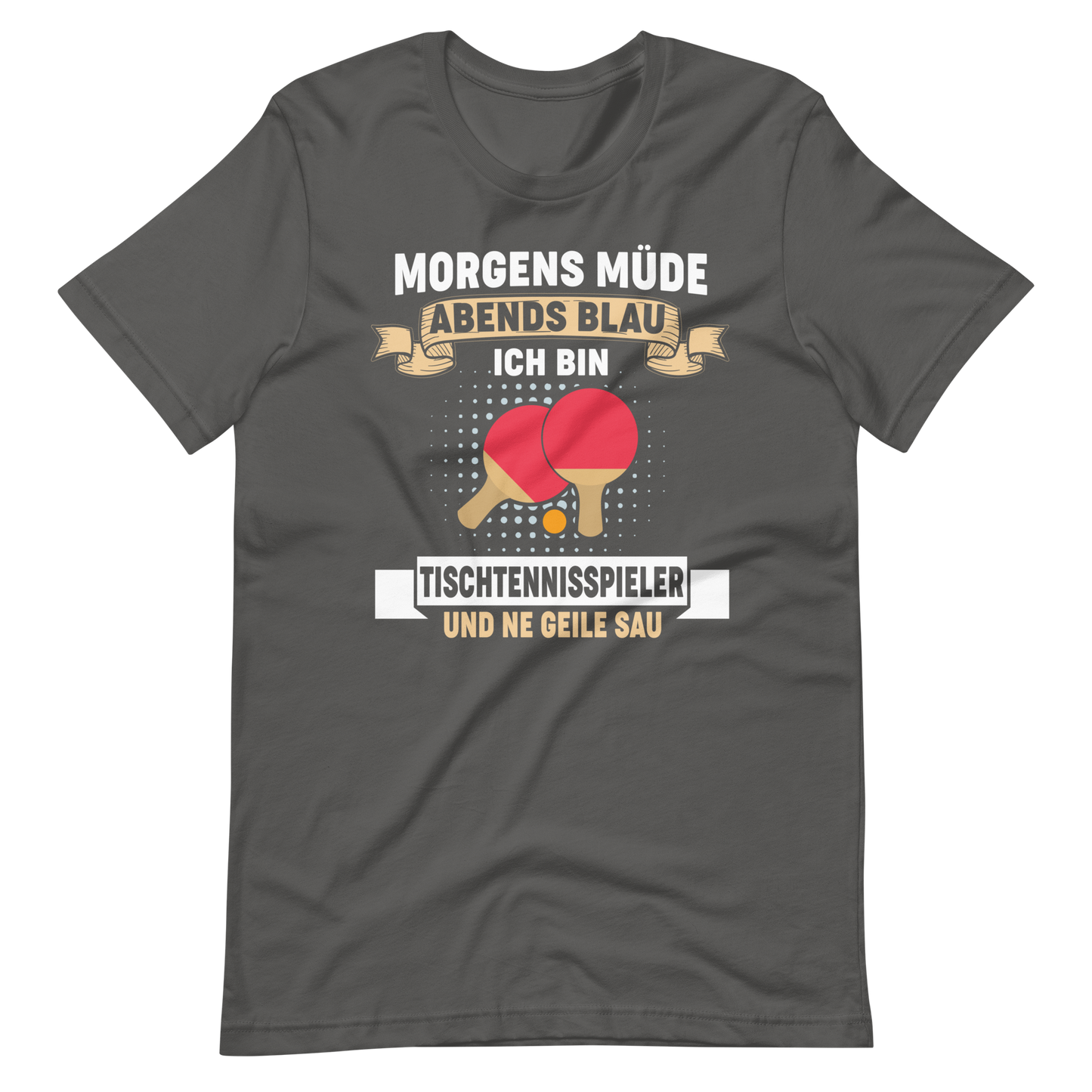 Morgens müde, Abends blau - Tischtennis-Spieler und geile Sau!