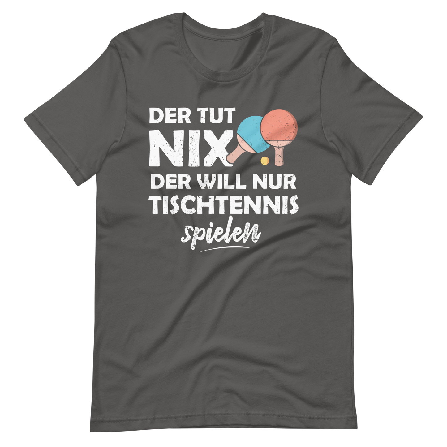 Der tut nix! Nur Tischtennis spielen T-Shirt - Lustiger Spruch für Tischtennis-Fans
