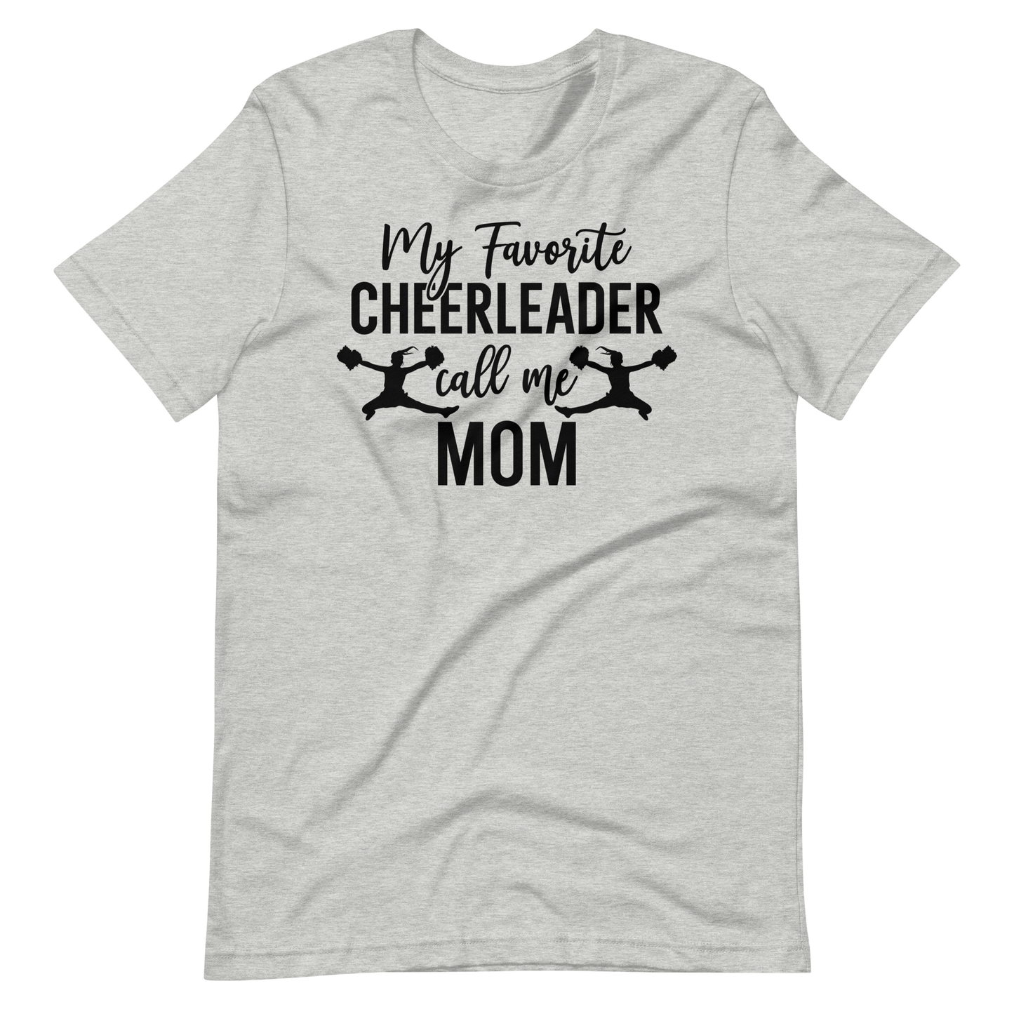 Cheerleader Shirt - My Favorite Cheerleader Call Me Mom