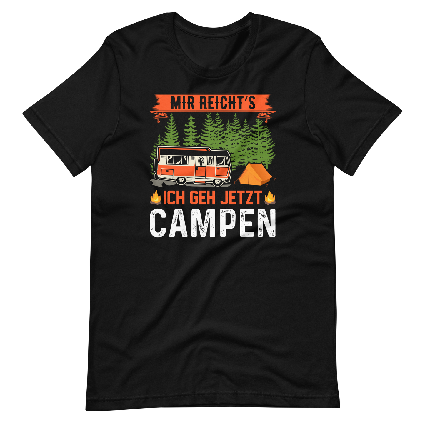 Ich geh jetzt CAMPEN! - Lustiges Camping T-Shirt