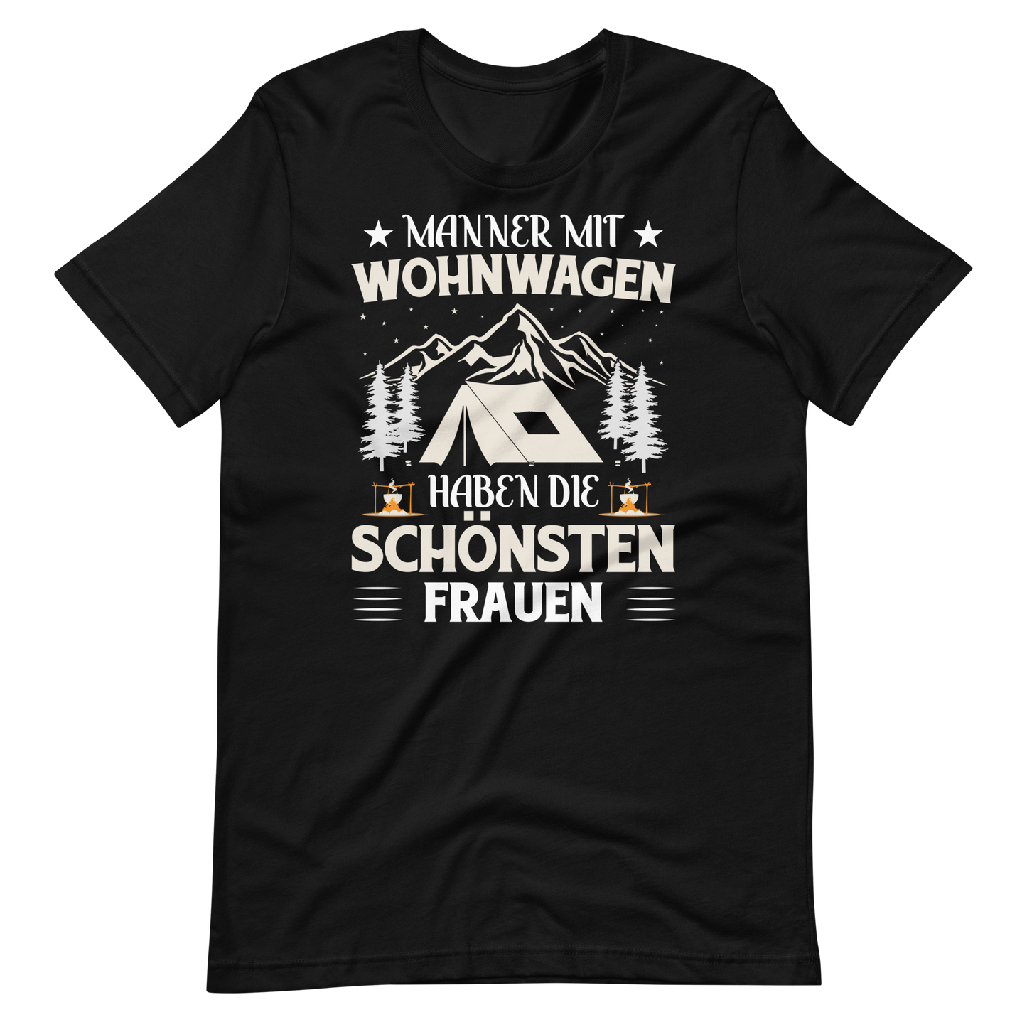 Männer mit Wohnwagen haben die schönsten Frauen T-Shirt