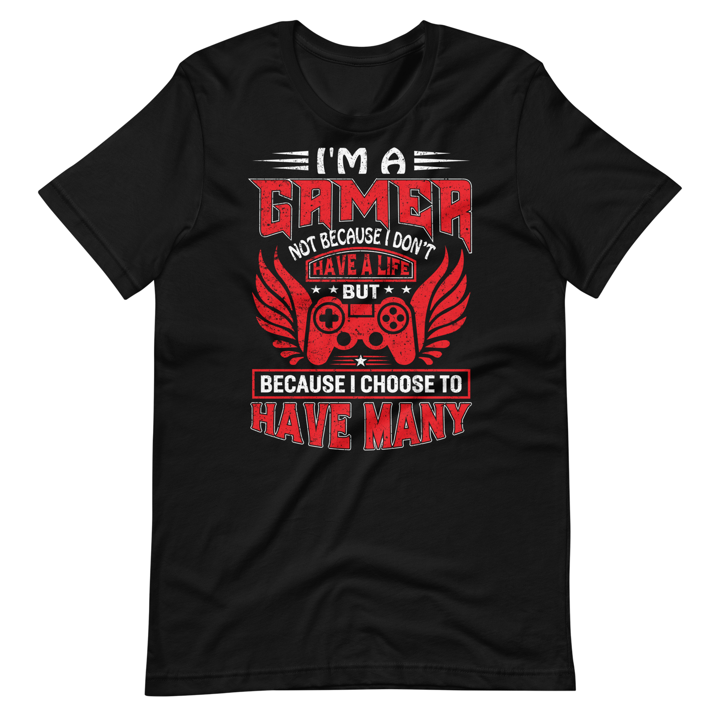 Lustiges Gamer-Shirt - I am a Gamer, and I have many Lifes! - Gamer Shirts