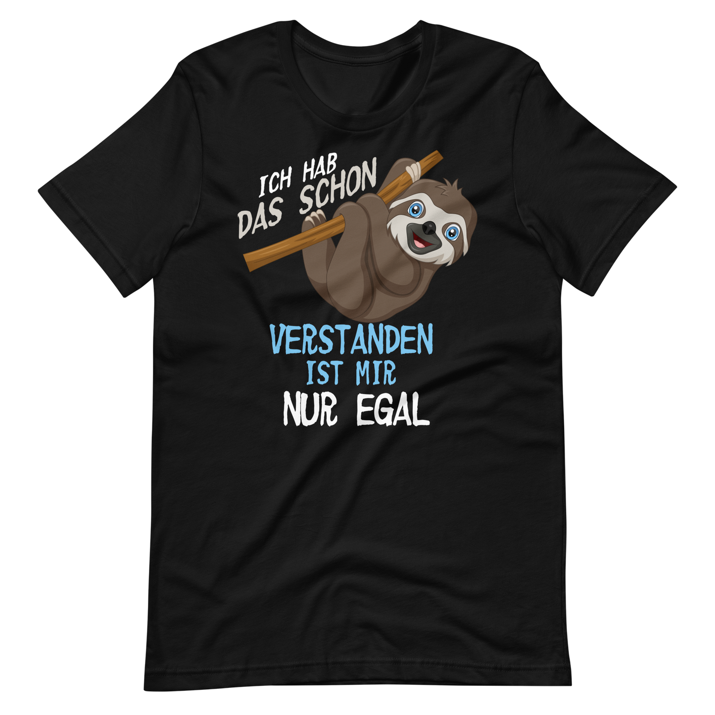 Lustiges T-Shirt "Egal! Versteh ich!" | Cool und lässig