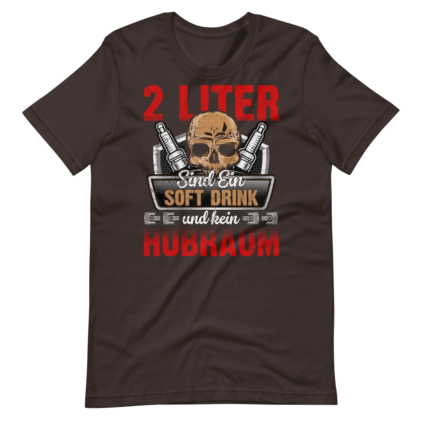 2 Liter Hubraum Softdrink T-Shirt | Lustiger Autoliebhaber Spruch