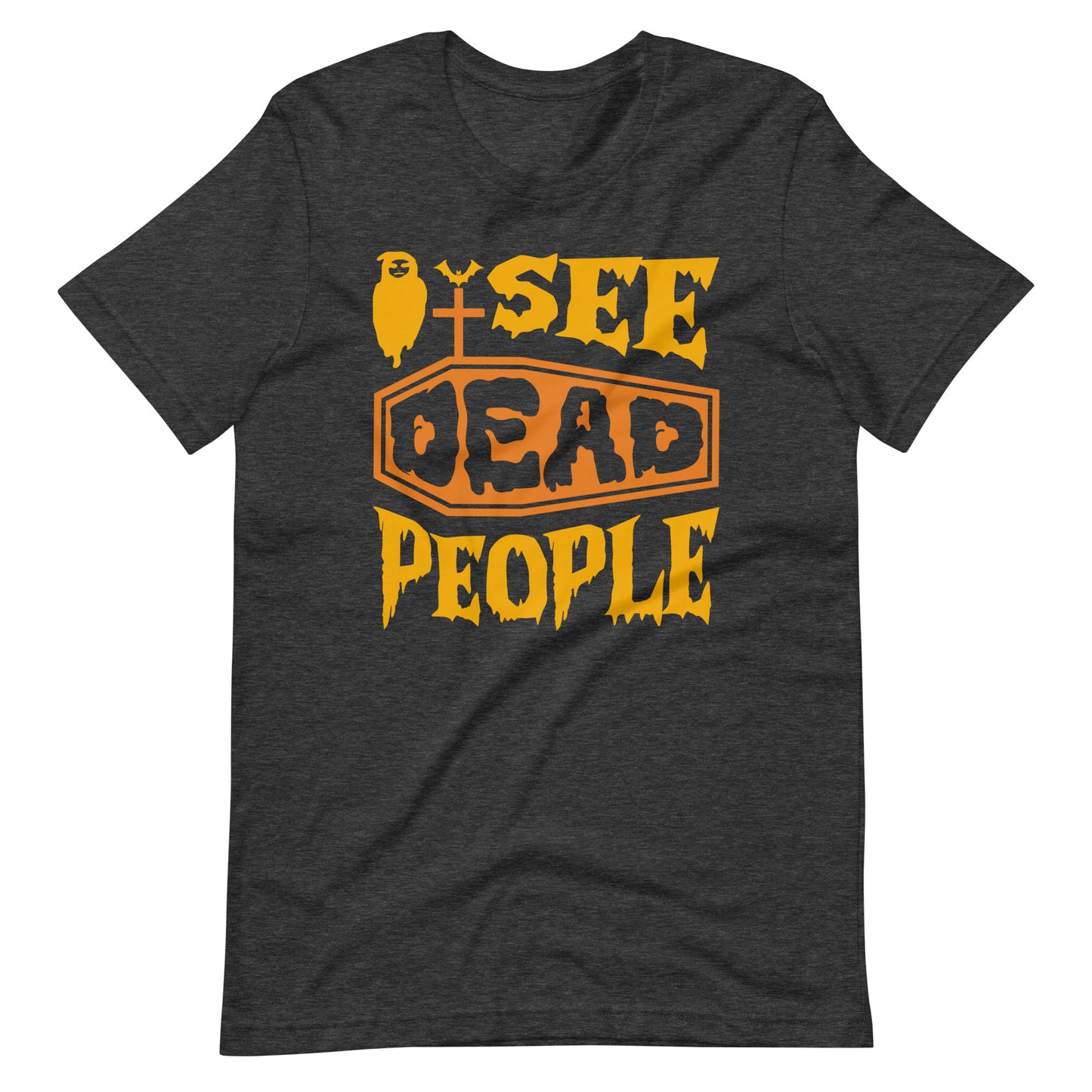 Halloween T-Shirt: I see DEAD people! Horrormäßiges