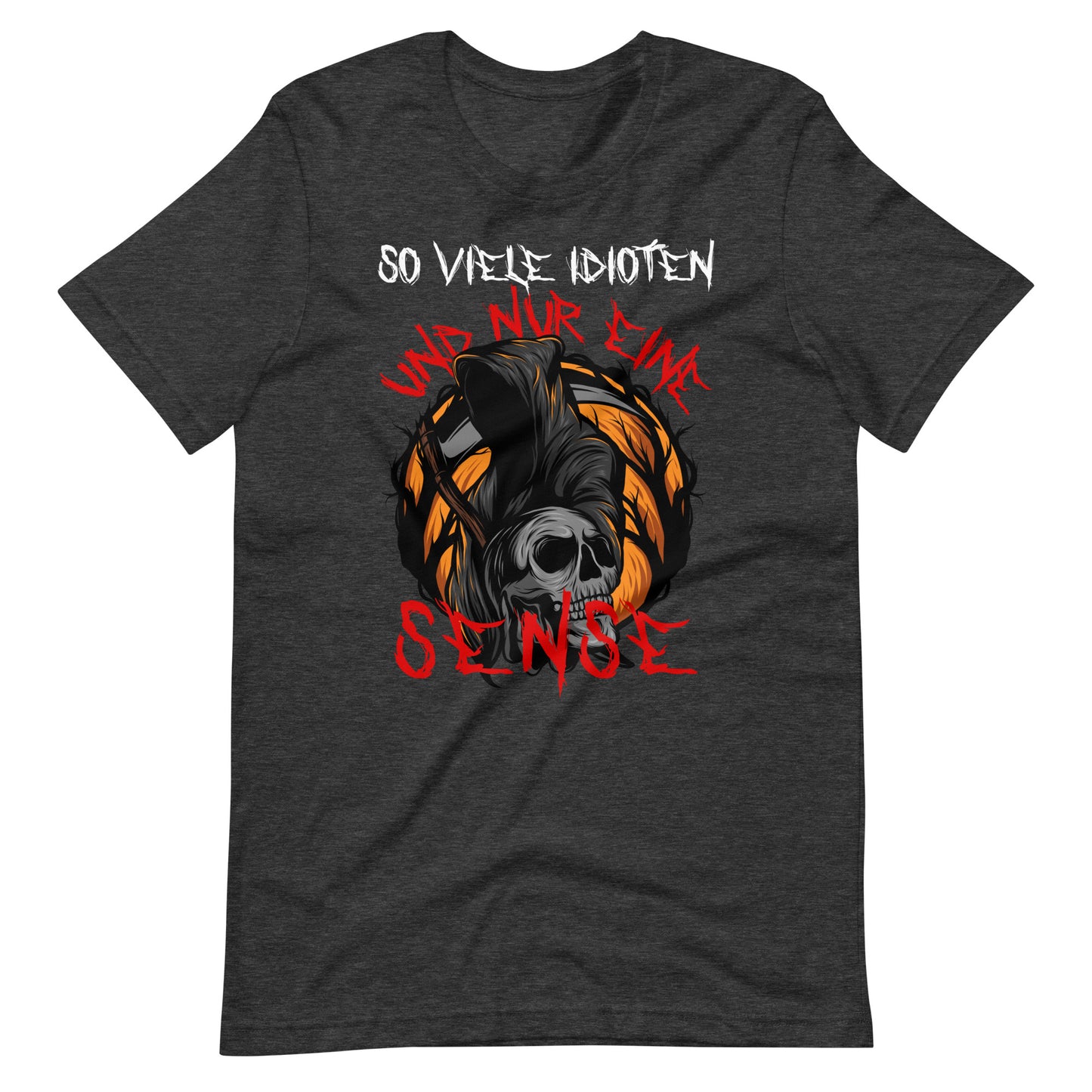 Halloween T-Shirt: So viele Idioten und nur eine Sense - Lustiger Grusel