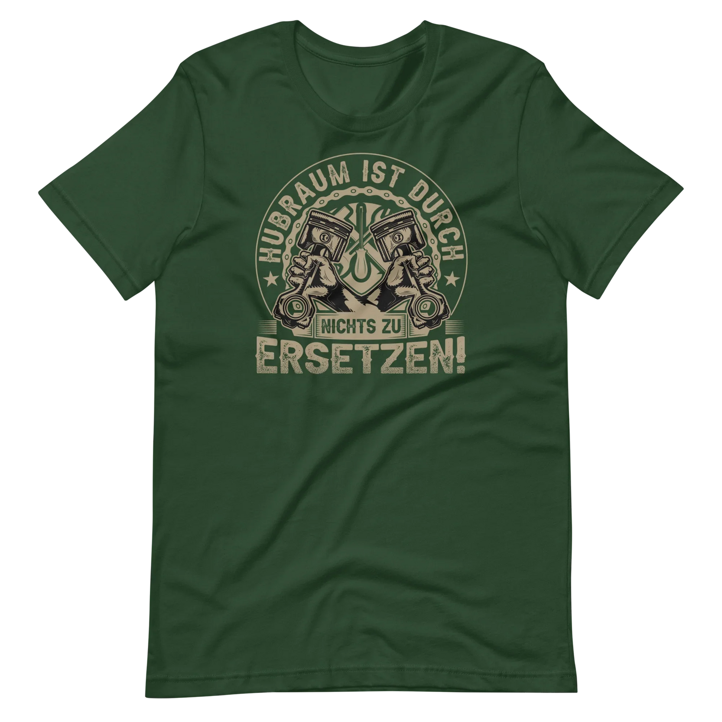 Hubraum ist durch NICHTS zu ersetzen T-Shirt