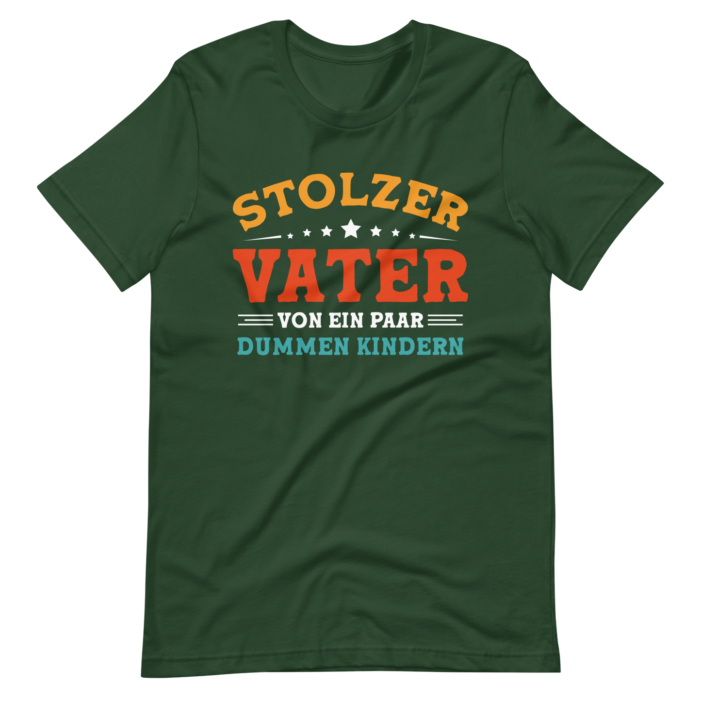 Stolzer Vater von dummen Kindern T-Shirt