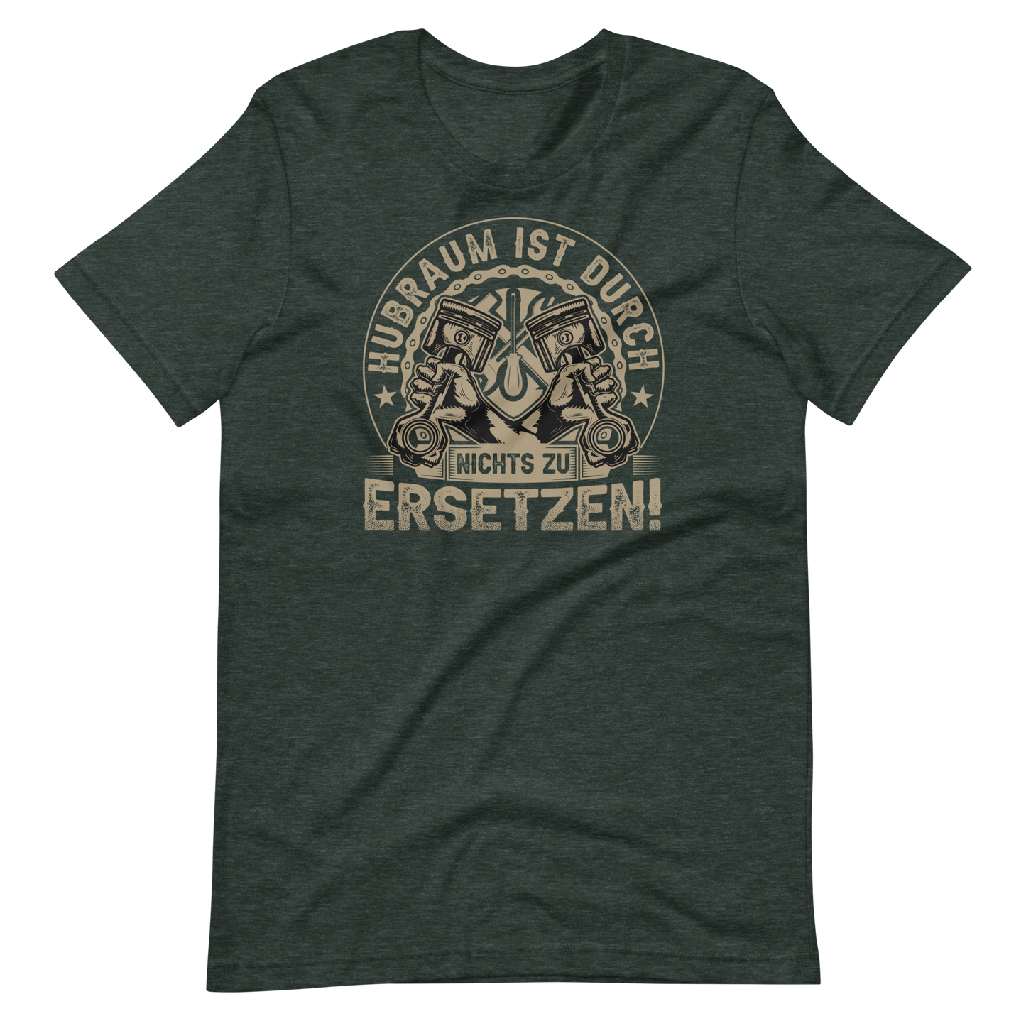 Hubraum ist durch NICHTS zu ersetzen T-Shirt