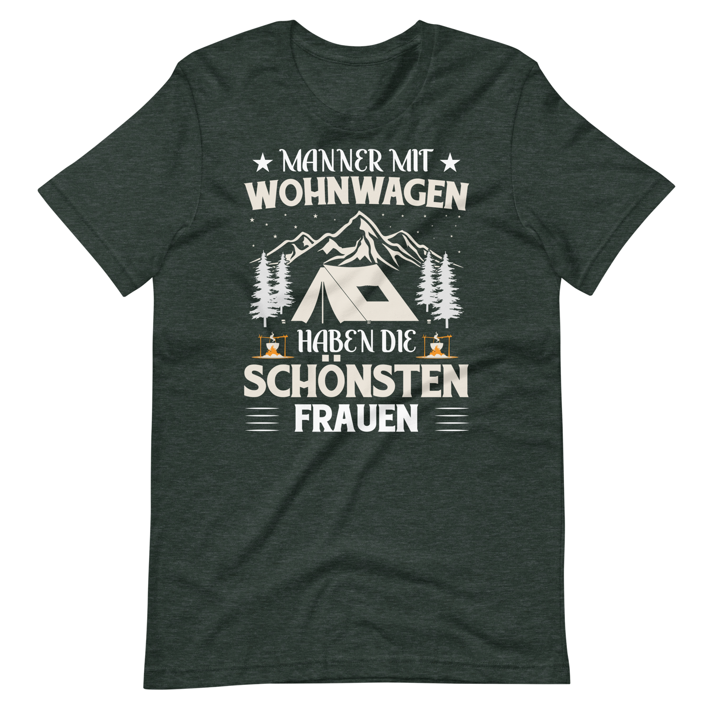 Männer mit Wohnwagen haben die schönsten Frauen T-Shirt