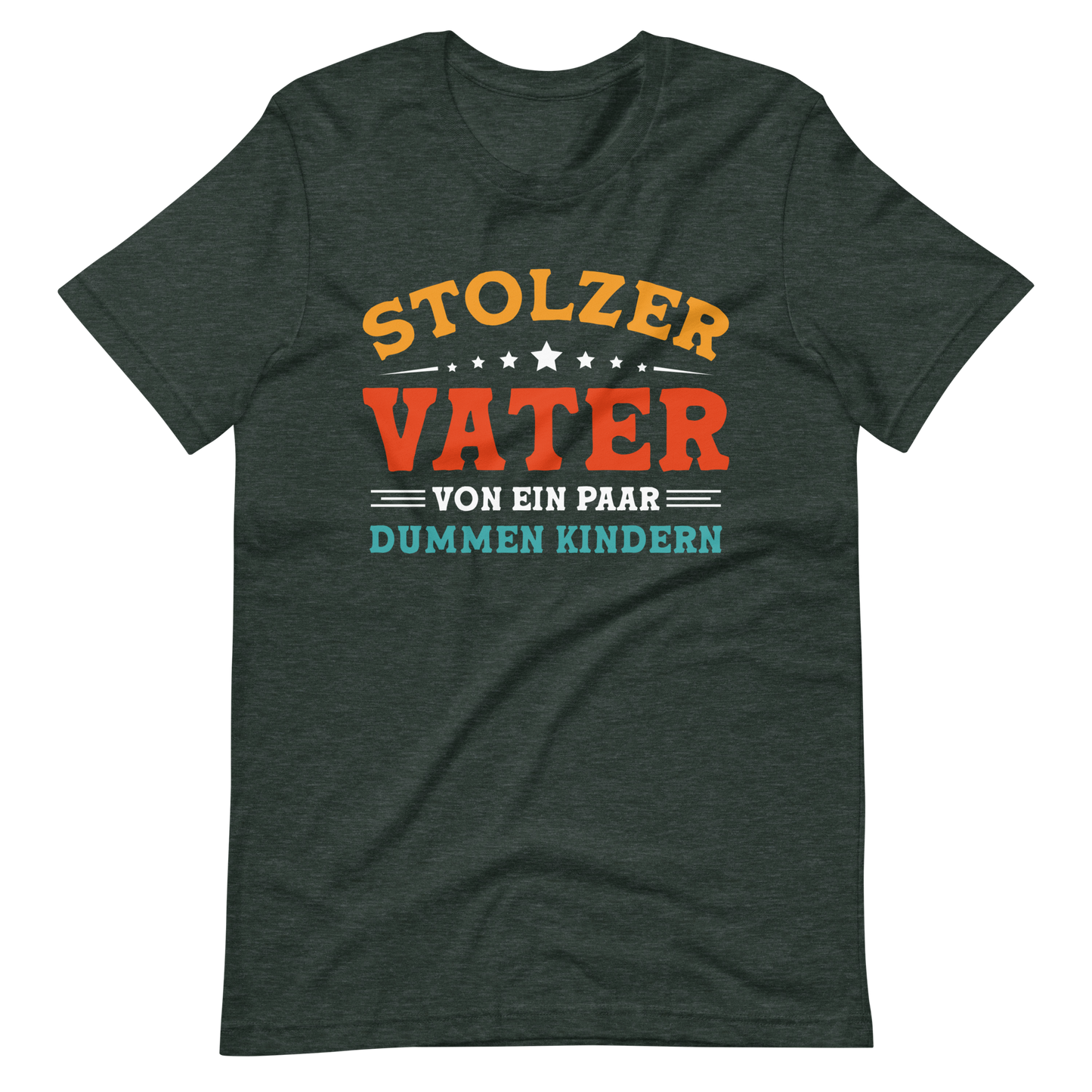 Stolzer Vater von dummen Kindern T-Shirt