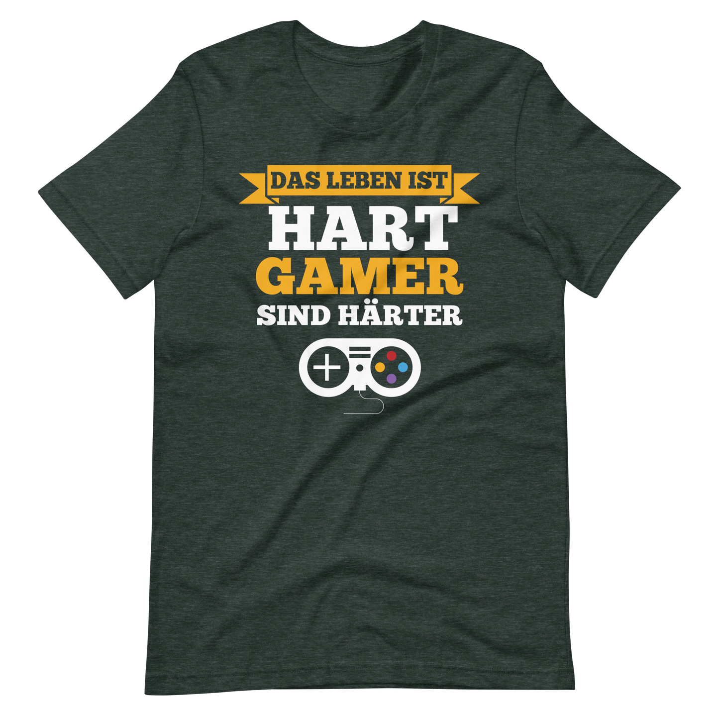 Gamer T-Shirt: Das Leben ist hart, Gamer sind härter!