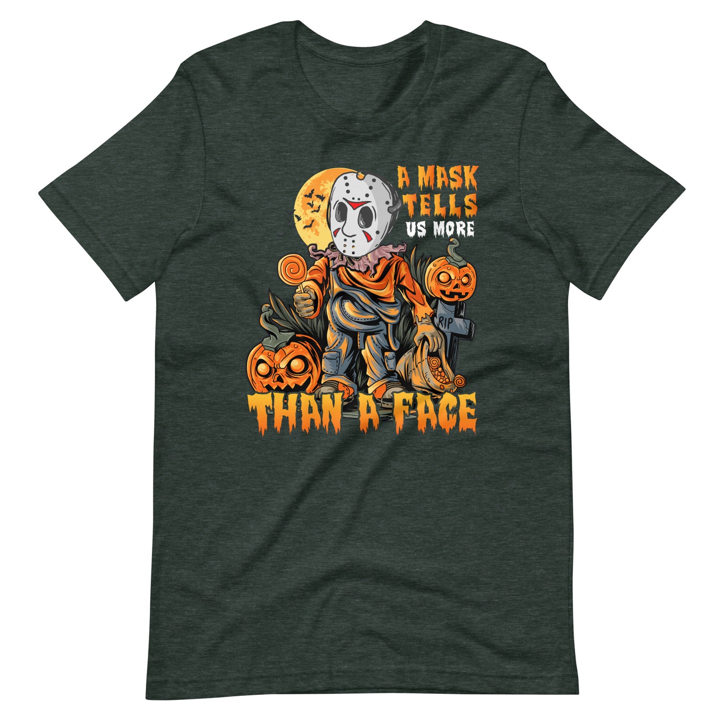 Halloween T-Shirt: A Mask tells more than a Face - Gruseliges Statement!