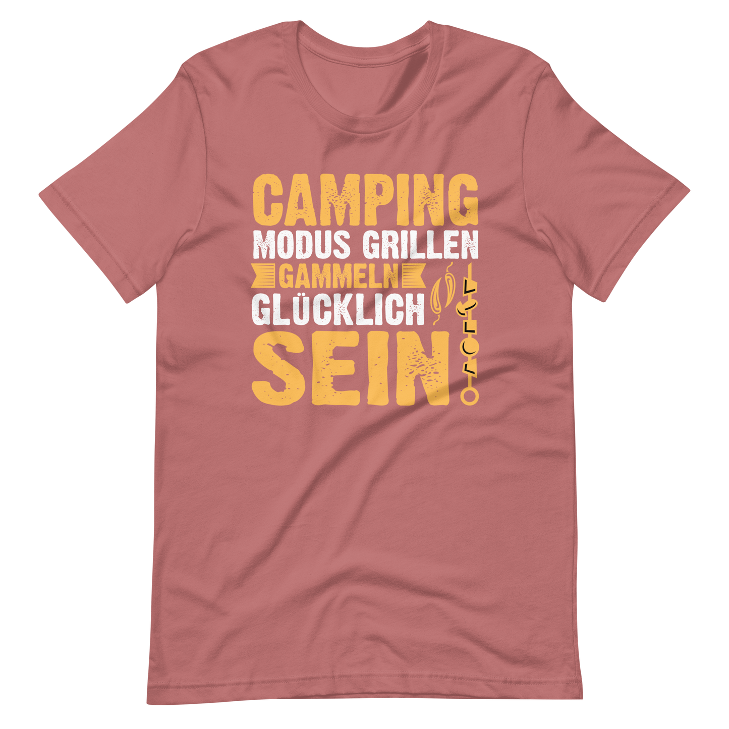 Camping Modus T-Shirt - Grillen, Gammeln, Glücklich sein
