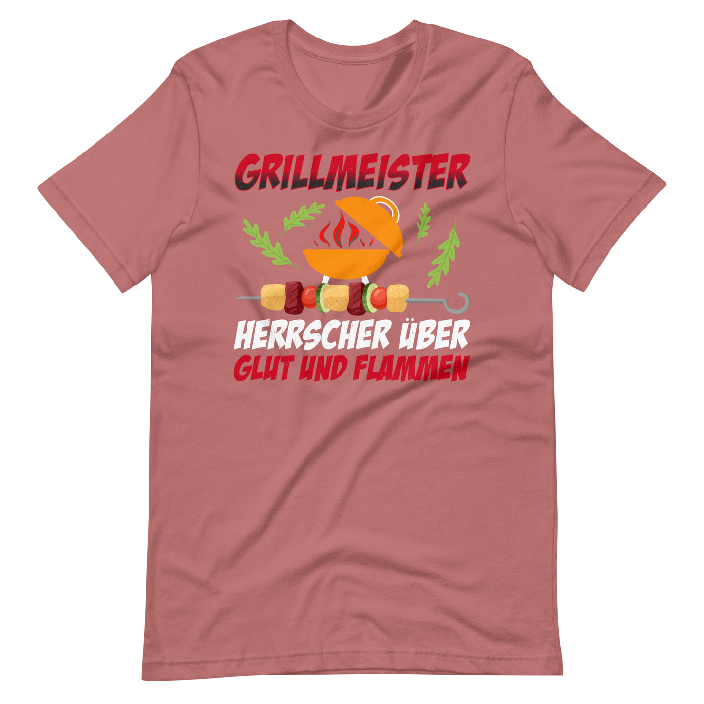 Grillmeister! Herrscher über Glut und Flammen! T-Shirt