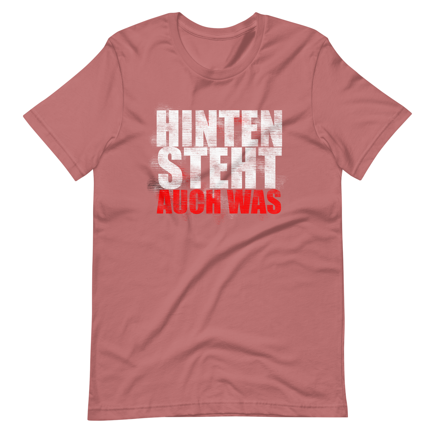 Lustiges T-Shirt "Hinten auch was!" | Witziger Slogan