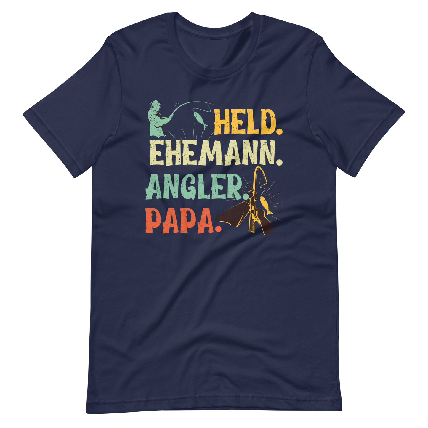 Held, Ehemann, Angler, PAPA! - Witziges Vatertag T-Shirt