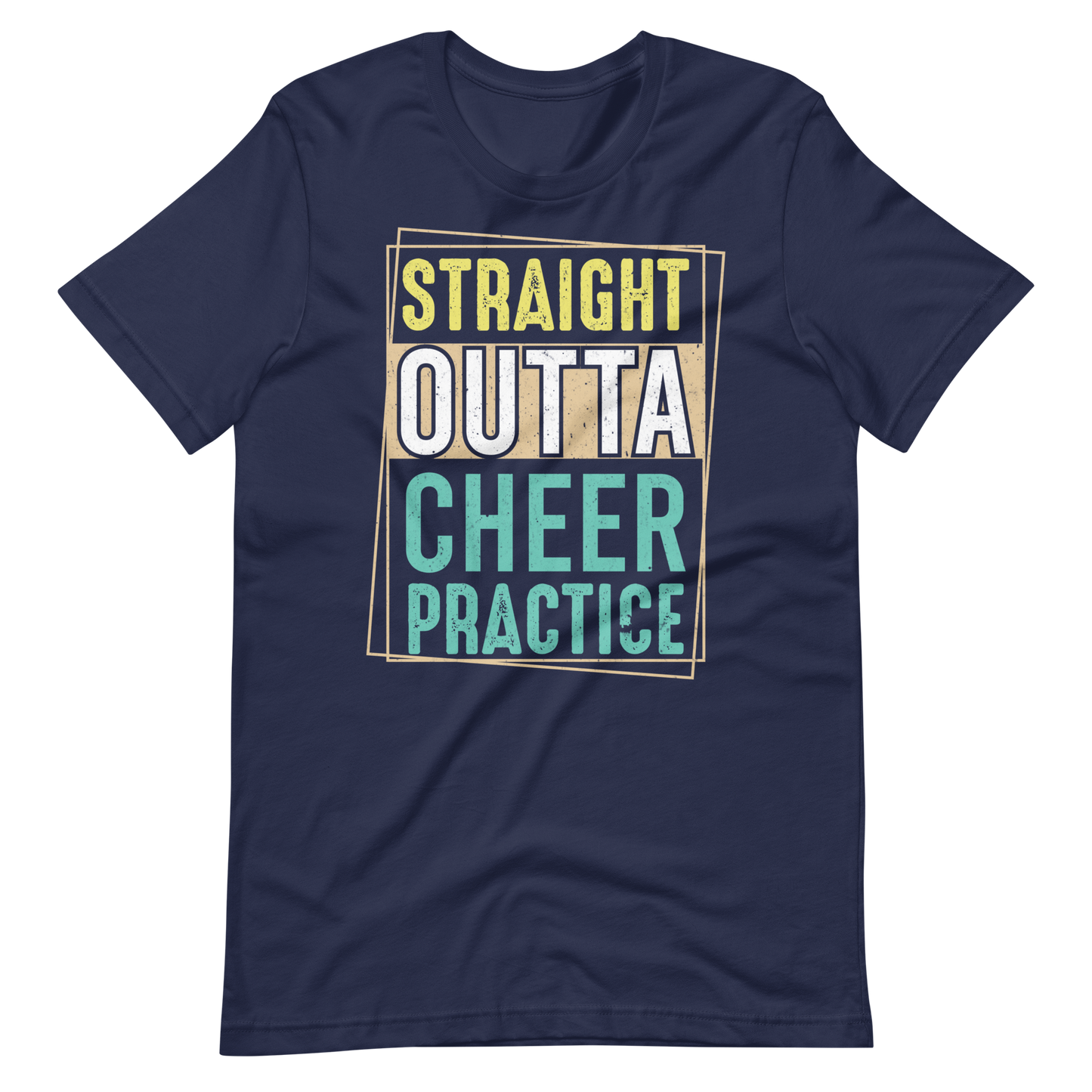 Straight Outta Cheer Practice – Cooles Cheerleader Shirt