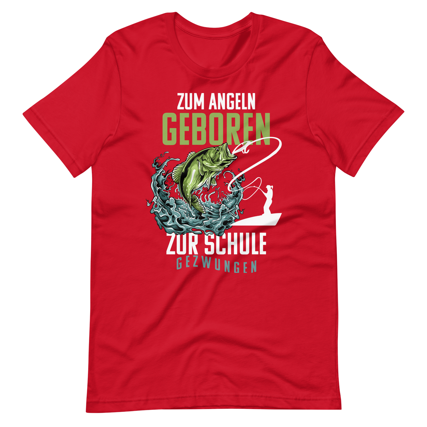 Kaufe jetzt mein T-Shirt "Angeln geboren, Schule gezwungen!"