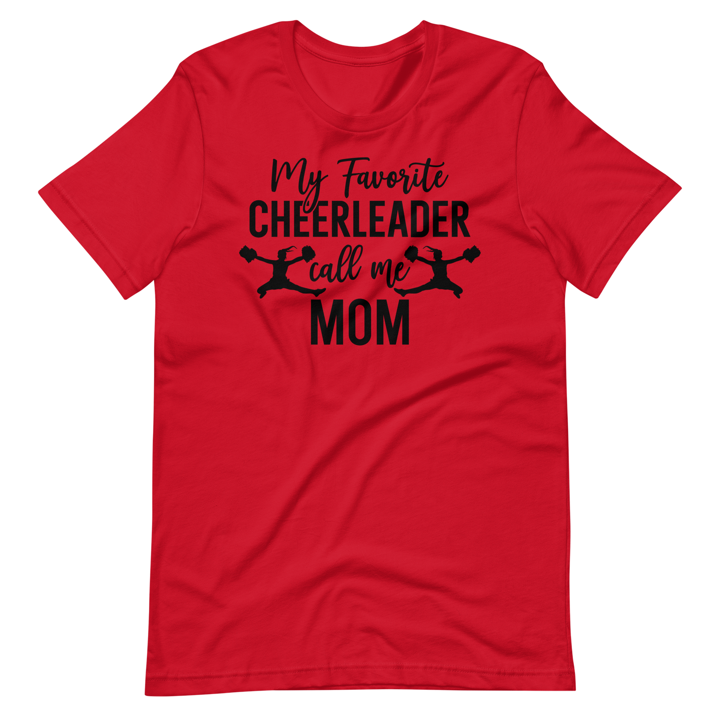 Cheerleader Shirt - My Favorite Cheerleader Call Me Mom