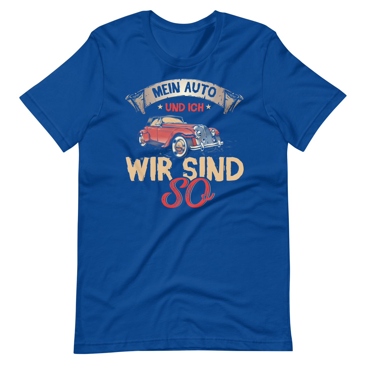 Mein Auto und ich, wir sind so! T-Shirt - Lustiges Geschenk für Autofahrer