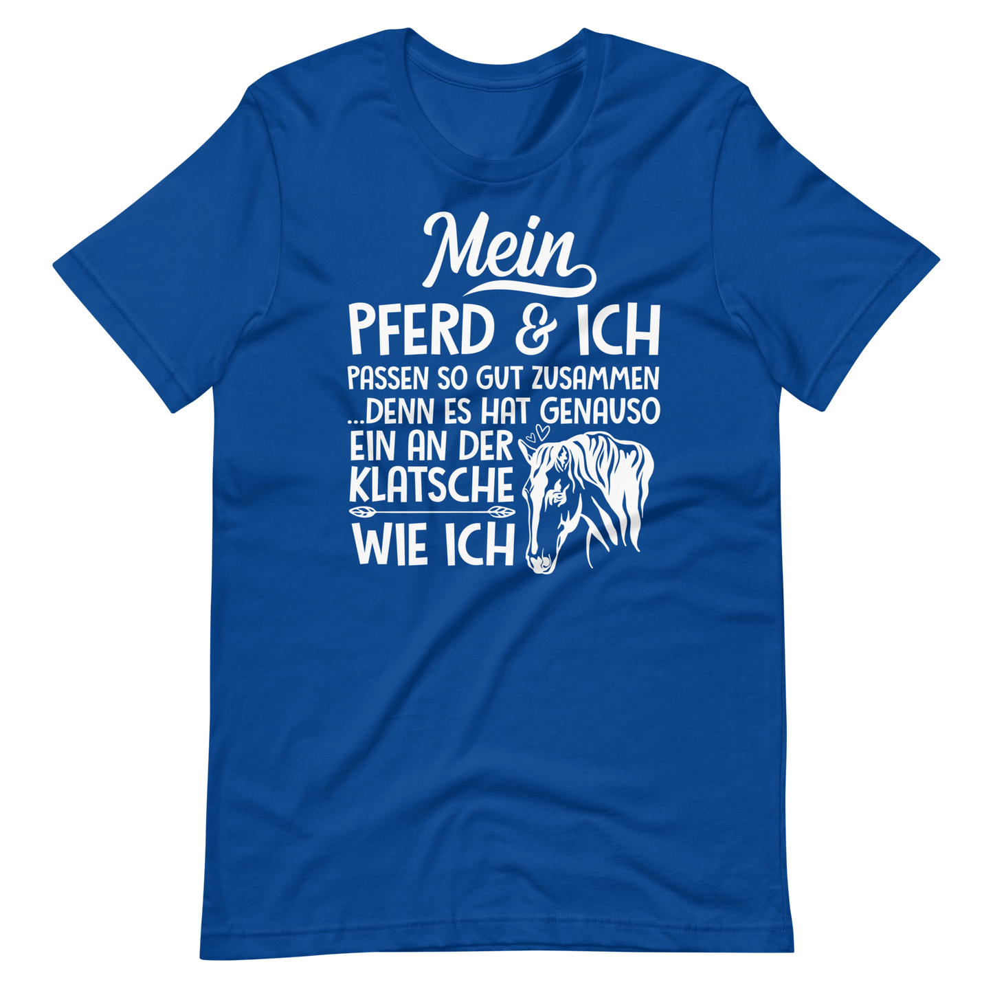 Pferd & Ich, eine verrückte Kombi! T-Shirt mit witzigem Spruch