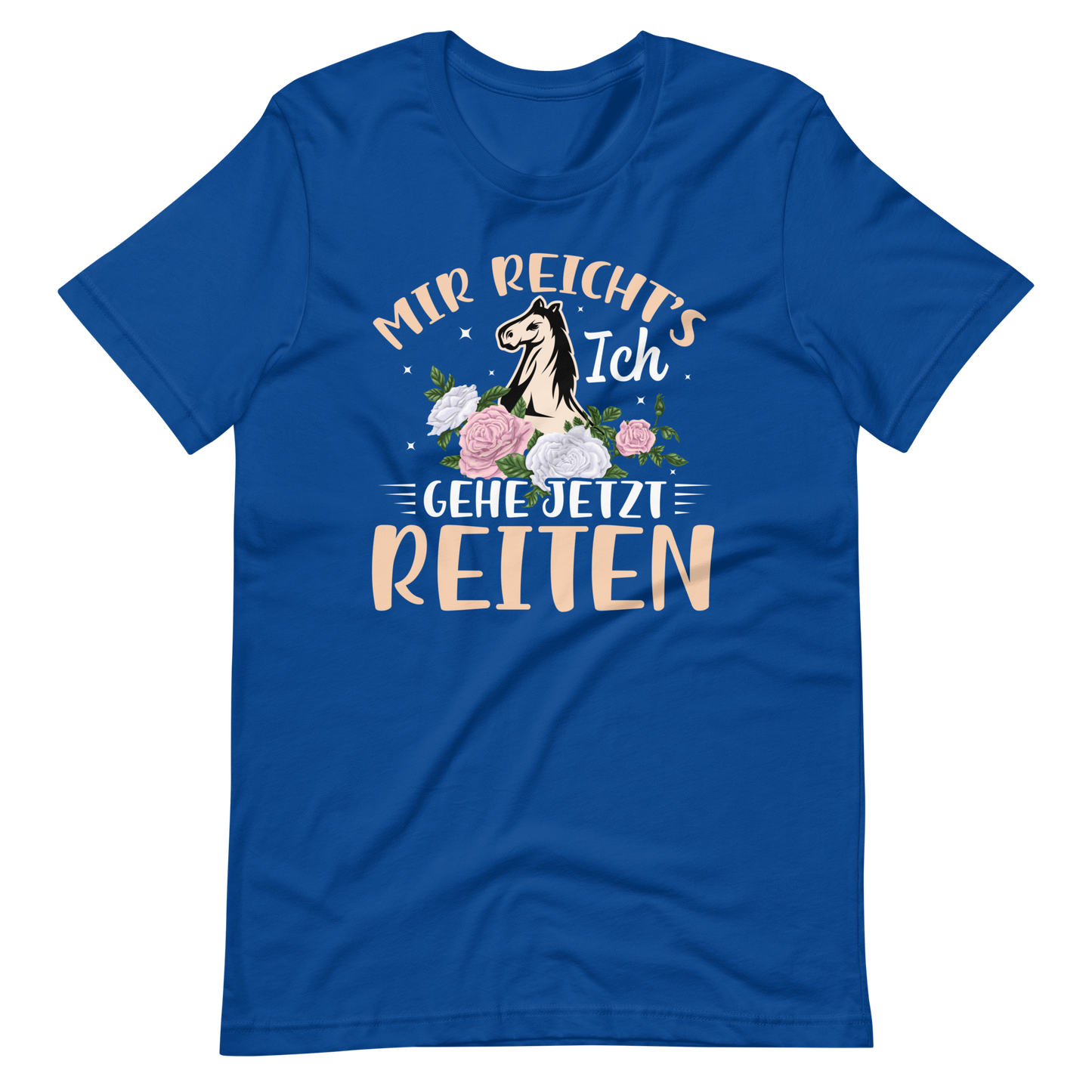 Mir reichts, Ich gehe jetzt reiten! - T-Shirt für Reitbegeisterte