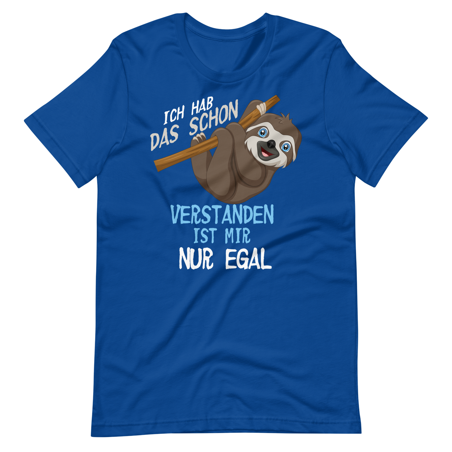 Lustiges T-Shirt "Egal! Versteh ich!" | Cool und lässig