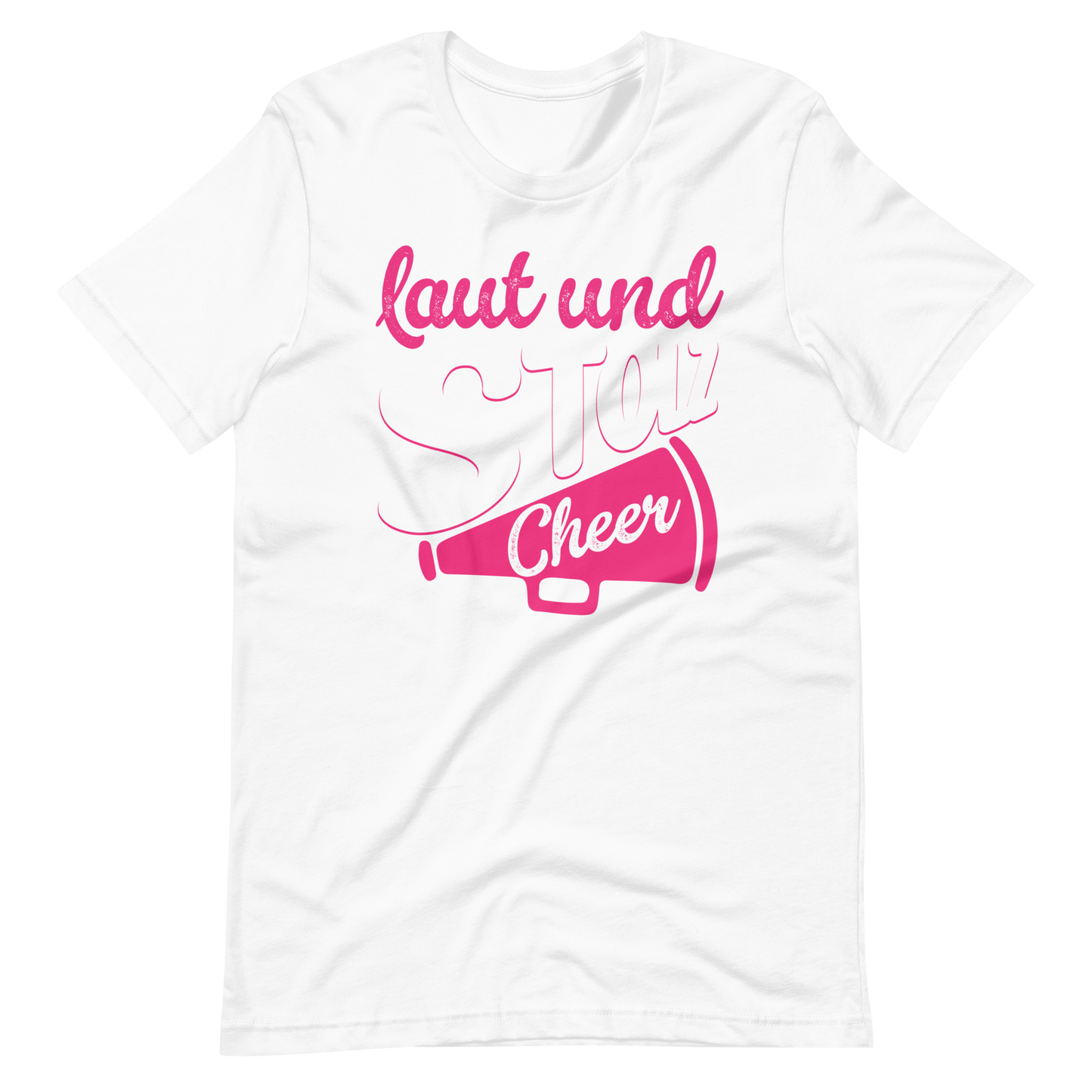 Laut und Stolz! Cheer! T-Shirt für Mädchen und Frauen