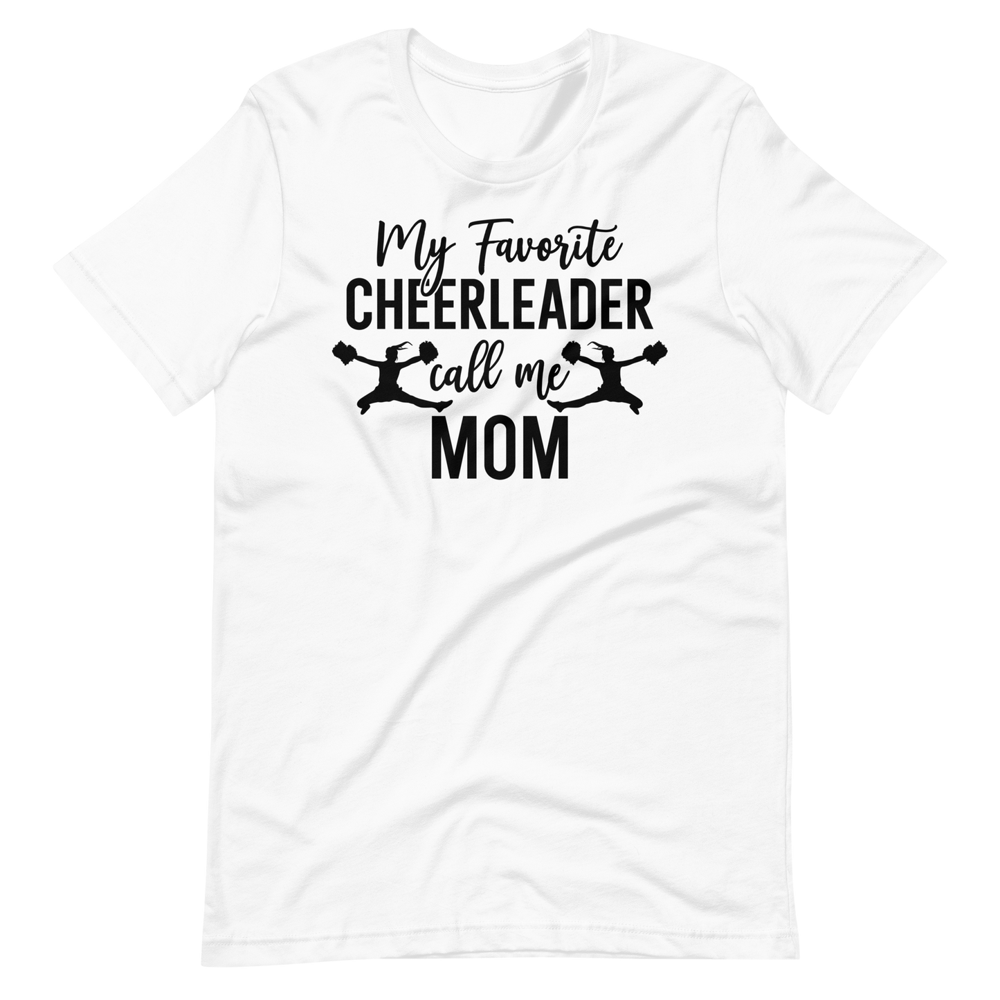 Cheerleader Shirt - My Favorite Cheerleader Call Me Mom