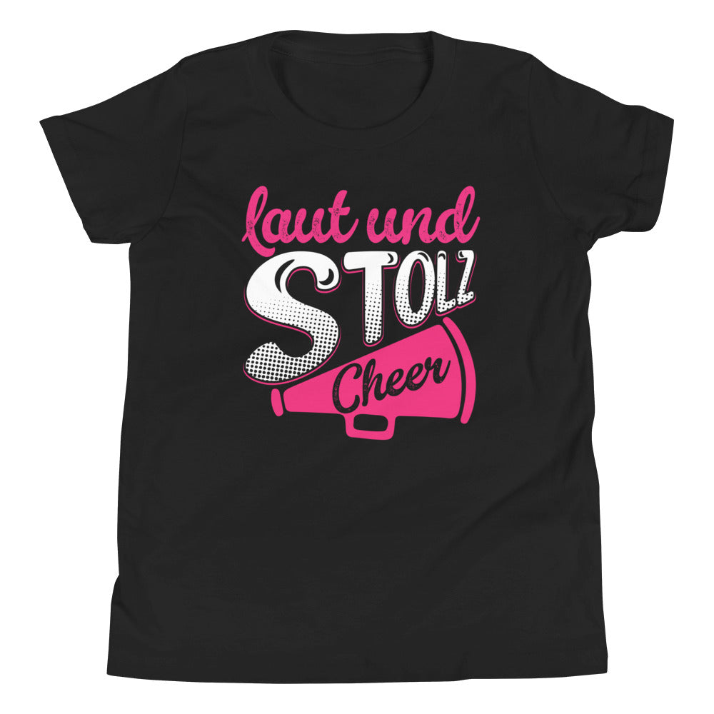 Laut und Stolz Cheer - Dein Statement T-Shirt für Cheerleading-Enthusiasten