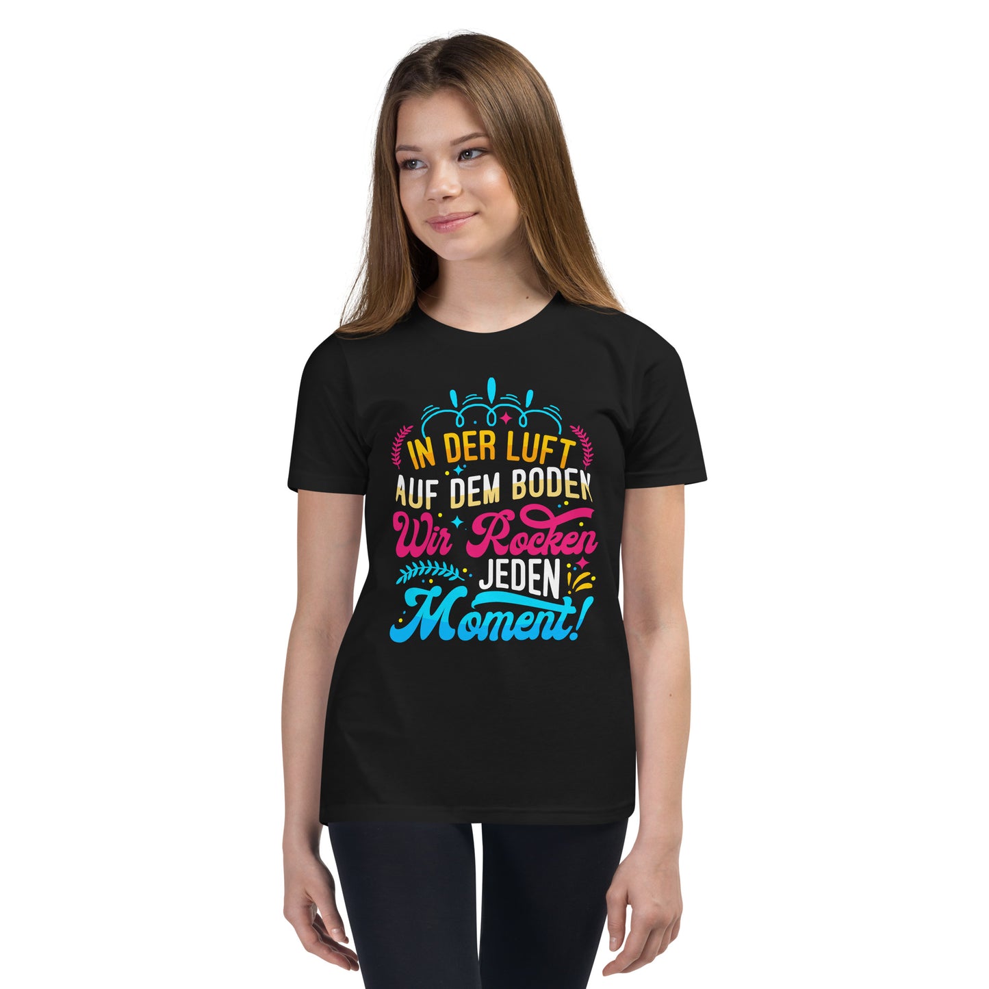In der Luft, auf dem Boden, wir rocken den Moment Cheerleading - Dein einzigartiges T-Shirt