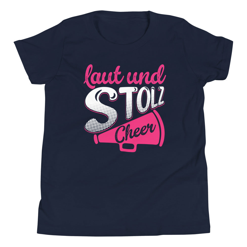 Laut und Stolz Cheer - Dein Statement T-Shirt für Cheerleading-Enthusiasten