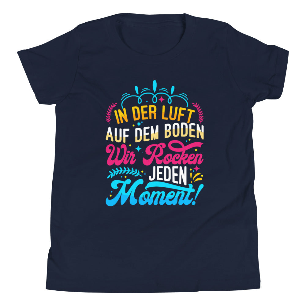 In der Luft, auf dem Boden, wir rocken den Moment Cheerleading - Dein einzigartiges T-Shirt