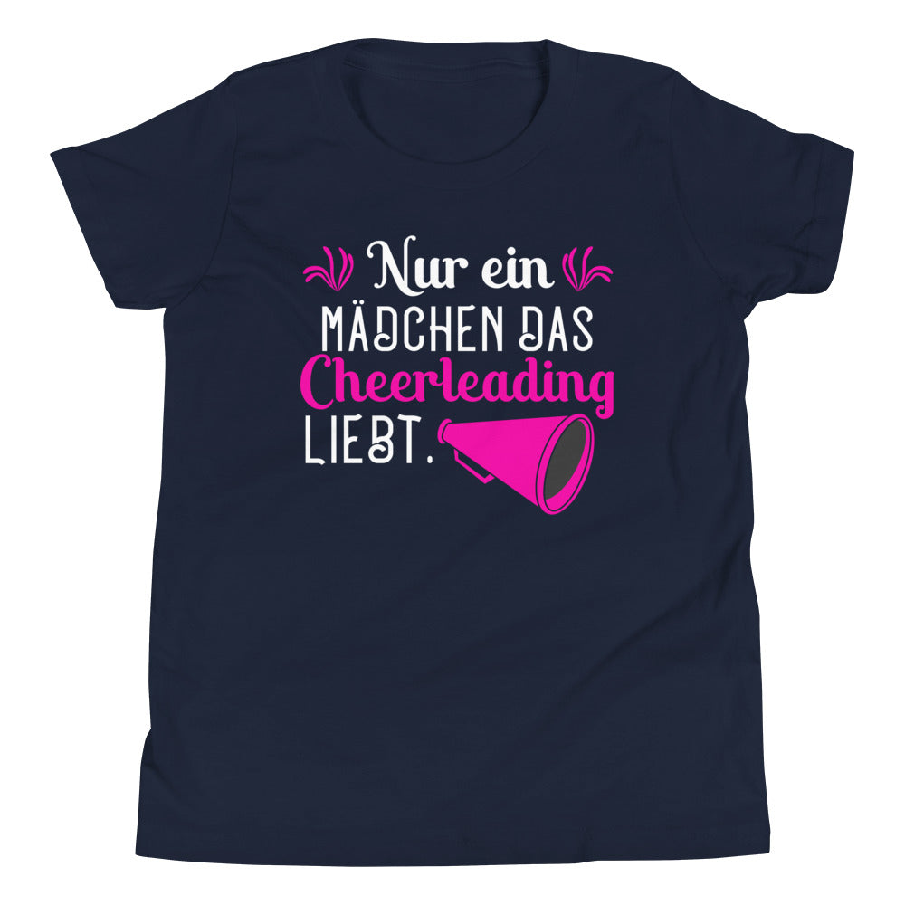 Nur ein Mädchen, das Cheerleading LIEBT! - Dein leidenschaftliches T-Shirt