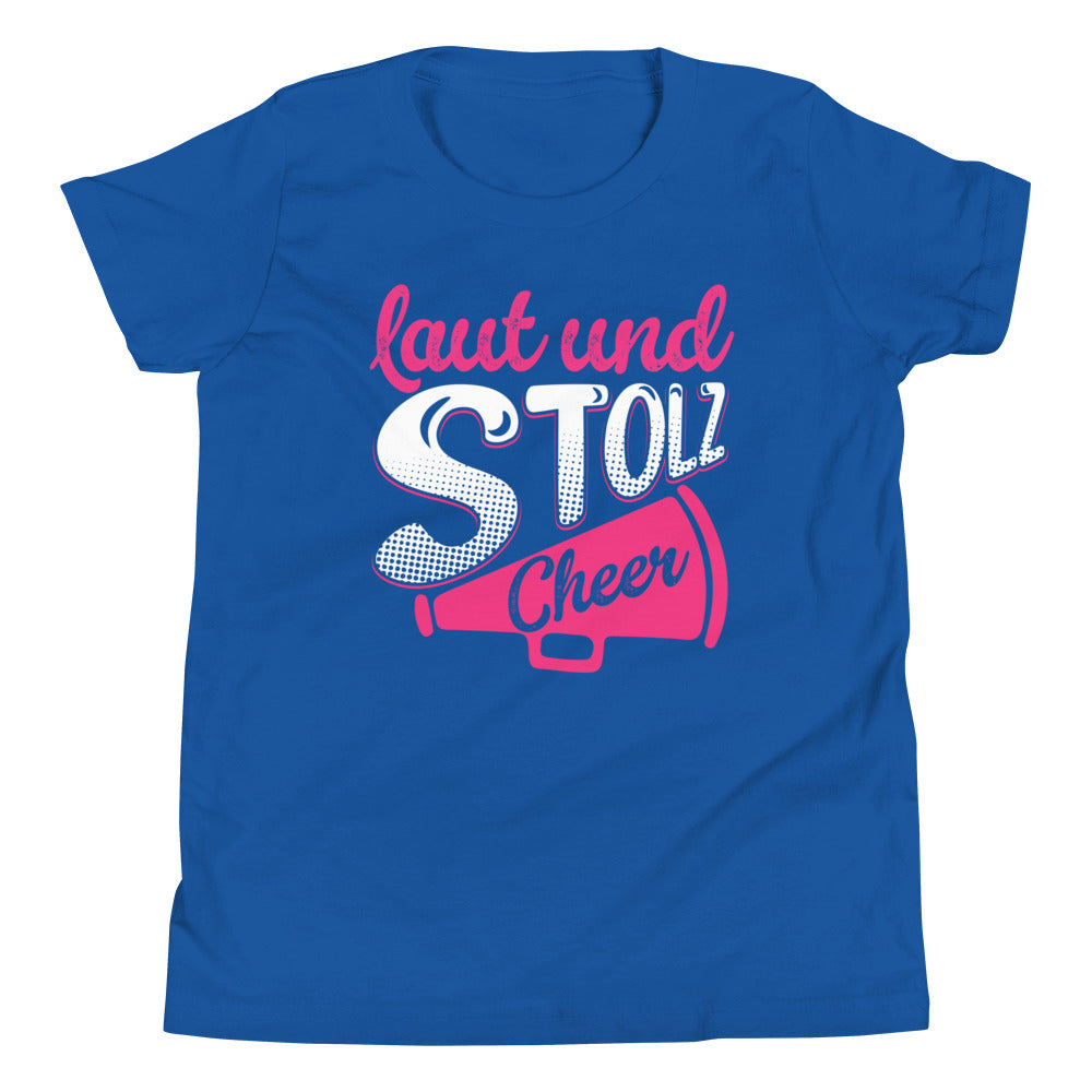 Laut und Stolz Cheer - Dein Statement T-Shirt für Cheerleading-Enthusiasten