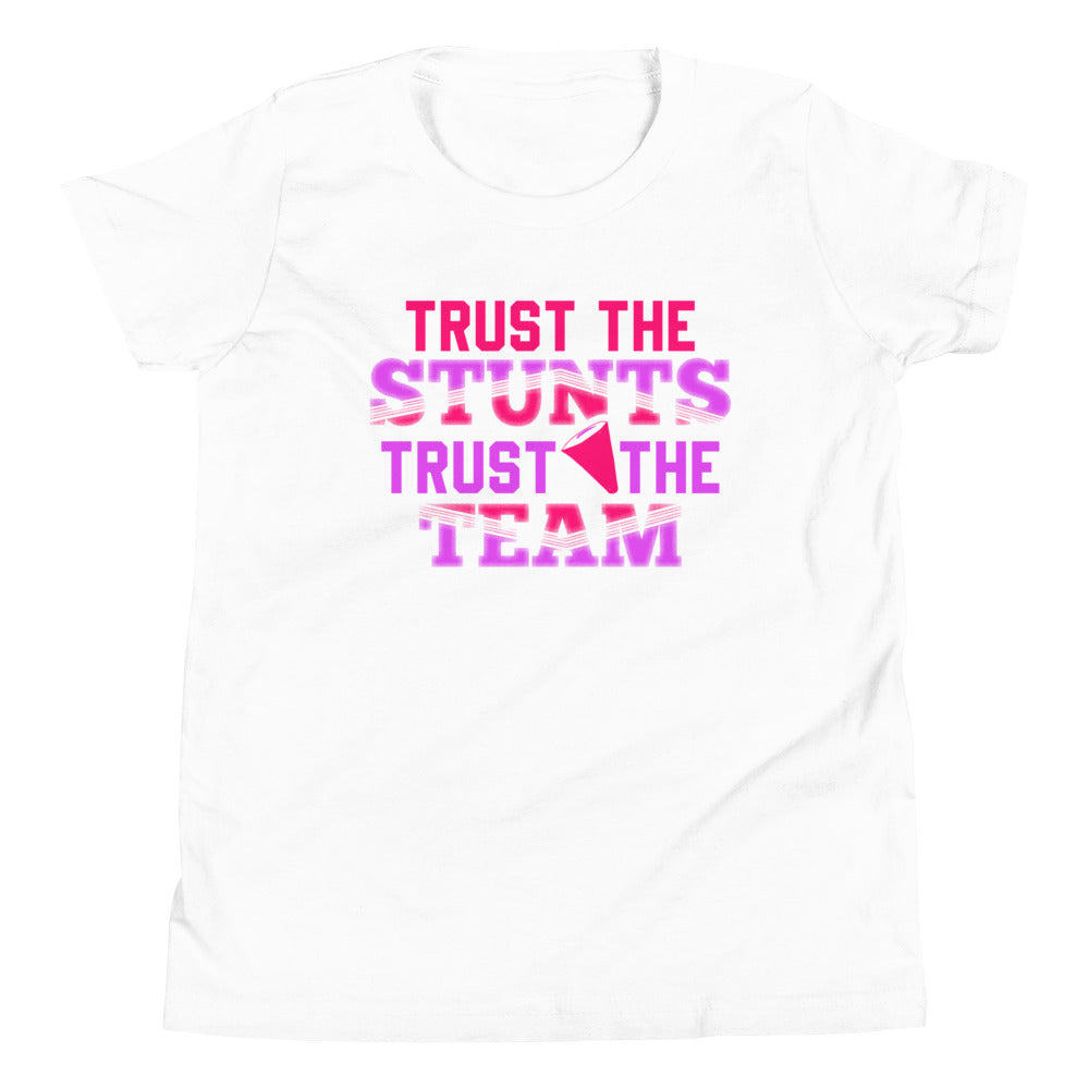 Trust the STUNTS, Trust the TEAM! Cheerleader - Dein vertrauensvolles T-Shirt