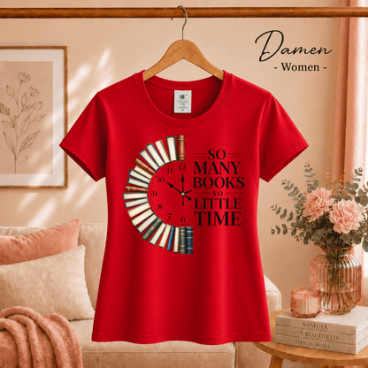 Bücheruhr T-Shirt: So Many Books So Little Time – Das perfekte Design für Lesefans - StyleOne
