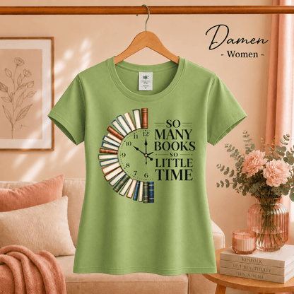 Bücheruhr T-Shirt: So Many Books So Little Time – Das perfekte Design für Lesefans - StyleOne